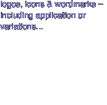 Everything that represents your brand